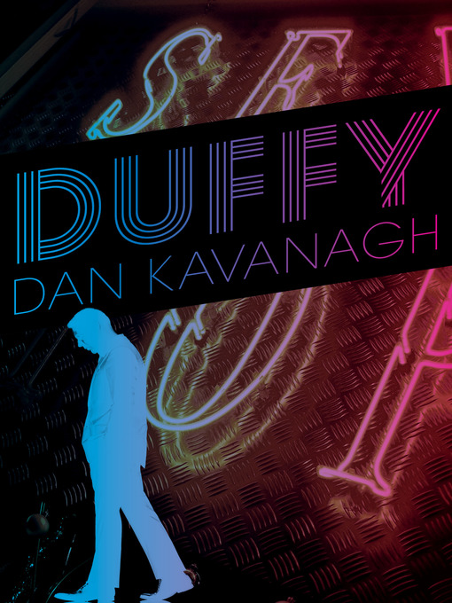 Title details for Duffy by Dan Kavanagh - Available